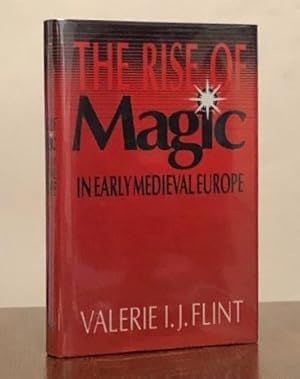 Seller image for The Rise of Magic in Early Medieval Europe for sale by Moroccobound Fine Books, IOBA