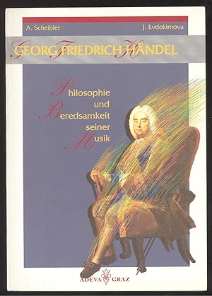 Bild des Verkufers fr Georg Friedrich Hndel. Philosophie und Beredsamkeit seiner Musik. zum Verkauf von Versandantiquariat Markus Schlereth