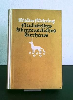 Neubestelles Abenteuerliches Tierhaus. Eine Zoologie des Aberglaubens, der Mystik und Mythologie ...