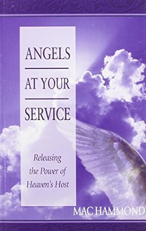 Seller image for Angels At Your Service for sale by Reliant Bookstore