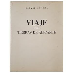 Seller image for VIAJE POR TIERRAS DE ALICANTE for sale by LIBRERIA CLIO