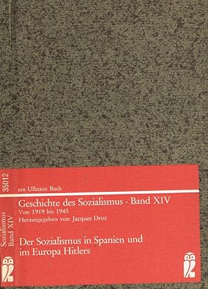 Bild des Verkufers fr Der sozialismus in spanien und im Europa Hitlers Geschichte des sozialismus zum Verkauf von Biblioteca di Babele