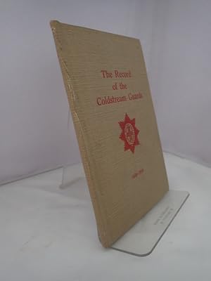 Imagen del vendedor de The Record of the Coldstream Guards 1650-1918: Part II, 1914 to 1918 a la venta por YattonBookShop PBFA