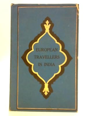 Bild des Verkufers fr European Travellers in India - First Series zum Verkauf von World of Rare Books