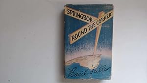 Seller image for Springbok round the corner for sale by Goldstone Rare Books