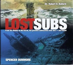 Seller image for Lost Subs: From the Hunley to the Kursk, the greatest submarines ever lost - and found for sale by Pennymead Books PBFA