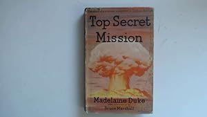 Imagen del vendedor de Top Secret Mission a la venta por Goldstone Rare Books