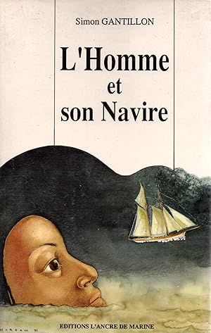 Image du vendeur pour L'homme et son navire mis en vente par JP Livres