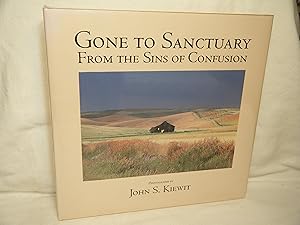 Seller image for Gone to Sanctuary From the Sins of Confusion for sale by curtis paul books, inc.