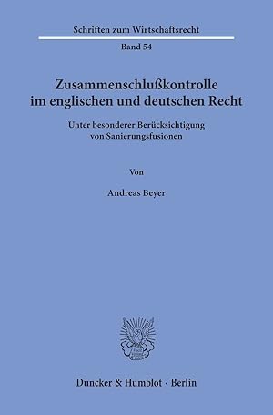 Bild des Verkufers fr Zusammenschlukontrolle im englischen und deutschen Recht zum Verkauf von moluna