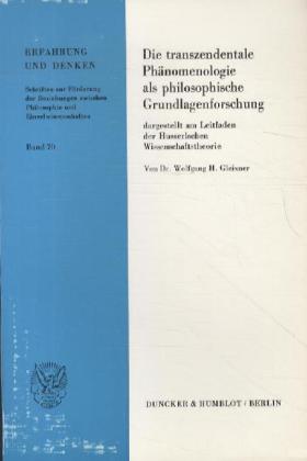 Immagine del venditore per Die transzendentale Phaenomenologie als philosophische Grundlagenforschung, venduto da moluna