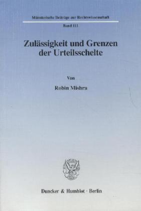 Bild des Verkufers fr Zulässigkeit und Grenzen der Urteilsschelte. zum Verkauf von moluna