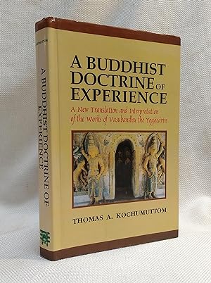 Image du vendeur pour A Buddhist Doctrine of Experience: A New Translation and Interpretation of the Works of Vasubandhu the Yogacarin mis en vente par Book House in Dinkytown, IOBA