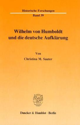 Seller image for Wilhelm von Humboldt und die deutsche Aufklaerung. for sale by moluna