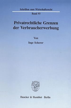 Seller image for Privatrechtliche Grenzen der Verbraucherwerbung. for sale by moluna