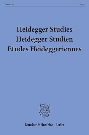 Bild des Verkufers fr Heidegger Studies - Heidegger Studien - Etudes Heideggeriennes. zum Verkauf von moluna