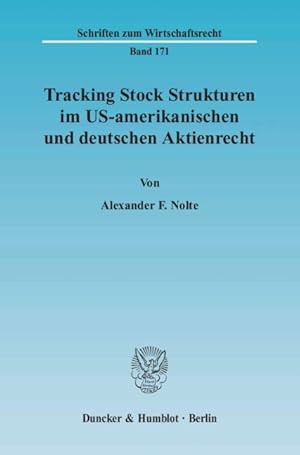 Imagen del vendedor de Tracking Stock Strukturen im US-amerikanischen und deutschen Aktienrecht. a la venta por moluna