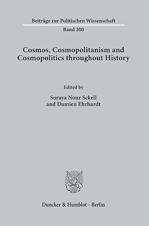 Immagine del venditore per Cosmos, Cosmopolitanism and Cosmopolitics throughout History. venduto da moluna