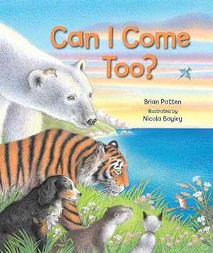Imagen del vendedor de Can I Come Too? by Patten, Brian [Paperback ] a la venta por booksXpress