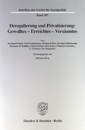 Bild des Verkufers fr Deregulierung und Privatisierung: Gewolltes - Erreichtes - Versäumtes. zum Verkauf von moluna