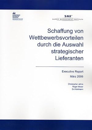 Seller image for Schaffung von Wettbewerbsvorteilen durch die Auswahl strategischer Lieferanten. for sale by moluna