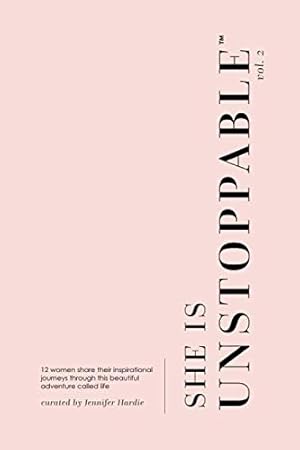 Bild des Verk�ufers f�r She Is Unstoppable: Volume 2 zum Verkauf von WeBuyBooks