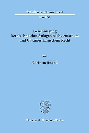 Immagine del venditore per Genehmigung kerntechnischer Anlagen nach deutschem und US-amerikanischem Recht. venduto da moluna