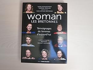 Immagine del venditore per WOMAN LES BRETONNES TEMOIGNAGES DE FEMMES D'AUJOURD'HUI venduto da Le temps retrouv