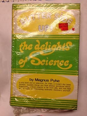 Seller image for Butter Side Up: Delights of Science for sale by WeBuyBooks