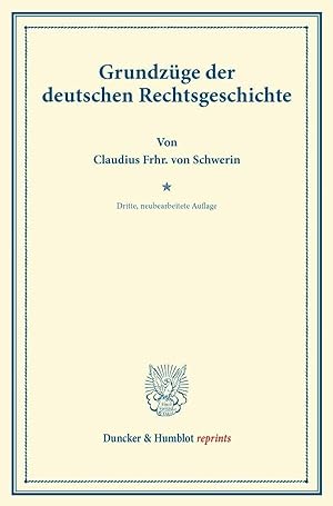 Bild des Verkufers fr Grundzge der deutschen Rechtsgeschichte. zum Verkauf von moluna
