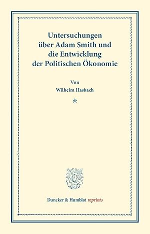 Bild des Verkufers fr Untersuchungen ber Adam Smith und die Entwicklung der Politischen konomie. zum Verkauf von moluna