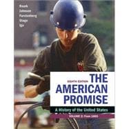 Seller image for The American Promise, Value Edition + Launchpad for the American Promise (Six-month Access) for sale by eCampus