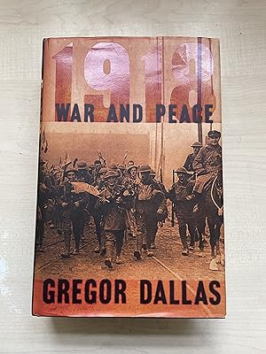 Bild des Verkufers fr 1918: War and Peace zum Verkauf von Jon A Sewell