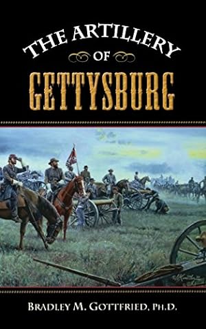 Seller image for THE ARTILLERY OF GETTYSBURG for sale by R. J.  Books