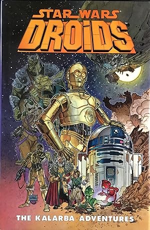 Image du vendeur pour STAR WARS : DROIDS The KALARBA ADVENTURES (Signed & Numbered Ltd. Hardcover Edition) mis en vente par OUTSIDER ENTERPRISES