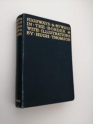 Highways and Byways in the Border