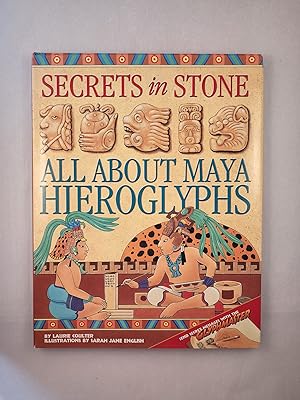 Image du vendeur pour Secrets in Stone All About Maya Hieroglyphs mis en vente par WellRead Books A.B.A.A.