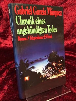 Seller image for Chronik eines angekndigten Todes. Roman. Aus dem kolumbianischen Spanisch von Curt Meyer-Clason. for sale by Antiquariat Hecht