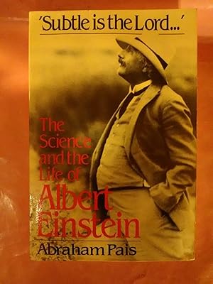 Seller image for Subtle is the Lord The Science and the Life of Albert Einstein for sale by Imaginal Books