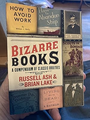 Seller image for Bizarre Books: A Compendium of Classic Oddities for sale by A.C. Daniel's Collectable Books