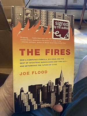 Imagen del vendedor de The Fires: How a Computer Formula, Big Ideas, and the Best of Intentions Burned Down New York City-and Determined the Future of Cities a la venta por A.C. Daniel's Collectable Books