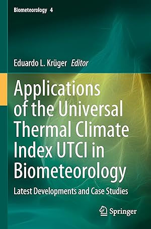 Seller image for Applications of the Universal Thermal Climate Index UTCI in Biometeorology for sale by moluna