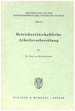 Immagine del venditore per Betriebswirtschaftliche Arbeitsvorbereitung. venduto da moluna