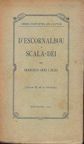 Seller image for D'ESCORNALBOU A SCALA-DEI. for sale by Books Never Die