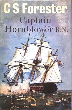Bild des Verkufers fr Captain Hornblower R. N. (Trilogy comprising Hornblower and the Hotspur, Happy Return, Ship of the Line) zum Verkauf von WeBuyBooks