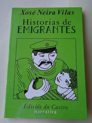 Seller image for Historias de emigrantes (5 ed.) for sale by GALLAECIA LIBROS