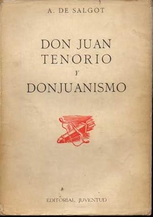 DON JUAN TENORIO Y DONJUANISMO.