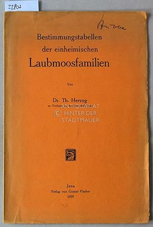 Imagen del vendedor de Bestimmungstabellen der einheimischen Laubmoosfamilien. a la venta por Antiquariat hinter der Stadtmauer