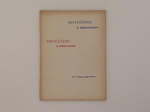 Imagen del vendedor de Surrealisme + Abstraction - Surrealisme + Abstractie - Coll. Peggy Guggenheim - SMA Cat. No 77 a la venta por EGIDIUS ANTIQUARISCHE BOEKHANDEL