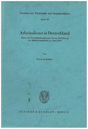 Bild des Verkufers fr Arbeitsdienst in Deutschland. zum Verkauf von moluna